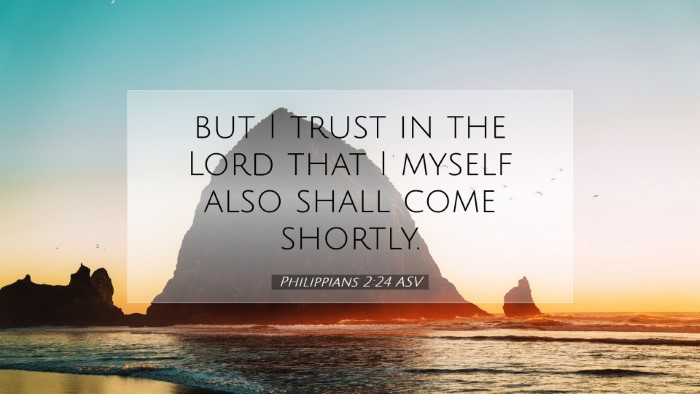 Picture 07 - Philippians 2:24 ASV Desktop Wallpaper - but I trust in the Lord that I myself also shall - Desktop Bible Verse Wallpaper