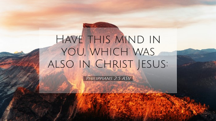 Picture 07 - Philippians 2:5 ASV Desktop Wallpaper - Have this mind in you, which was also in Christ - Desktop Bible Verse Wallpaper
