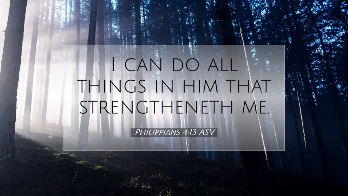 Picture 07 - Philippians 4:13 ASV Desktop Wallpaper - I can do all things in him that strengtheneth - Desktop Bible Verse Wallpaper