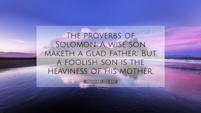Picture 07 - Proverbs 10:1 ASV Desktop Wallpaper - The proverbs of Solomon. A wise son maketh a glad - Desktop Bible Verse Wallpaper