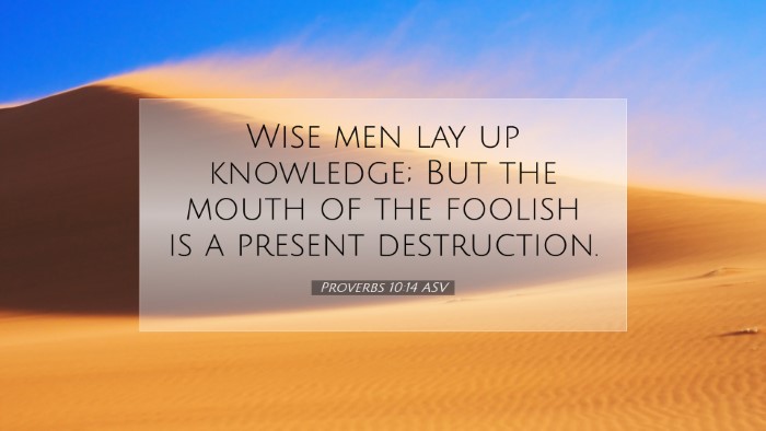 Picture 07 - Proverbs 10:14 ASV Desktop Wallpaper - Wise men lay up knowledge; But the mouth of the - Desktop Bible Verse Wallpaper