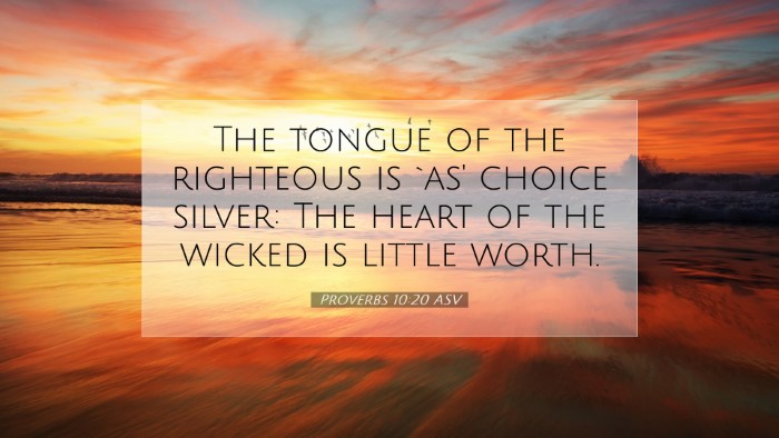 Picture 07 - Proverbs 10:20 ASV Desktop Wallpaper - The tongue of the righteous is `as' choice - Desktop Bible Verse Wallpaper