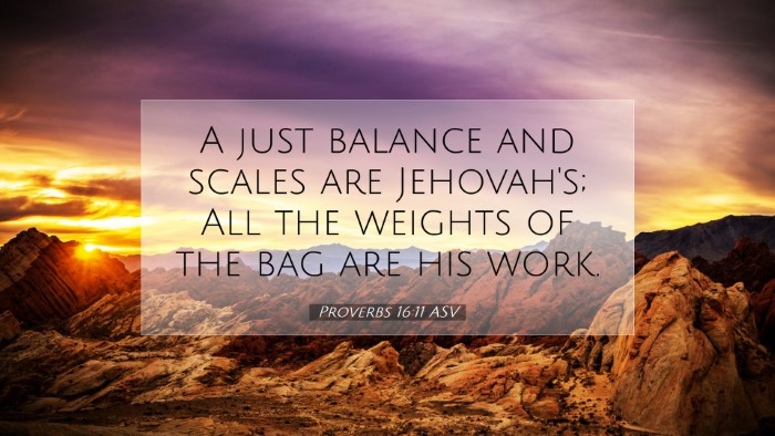 Picture 07 - Proverbs 16:11 ASV Desktop Wallpaper - A just balance and scales are Jehovah's; All the - Desktop Bible Verse Wallpaper