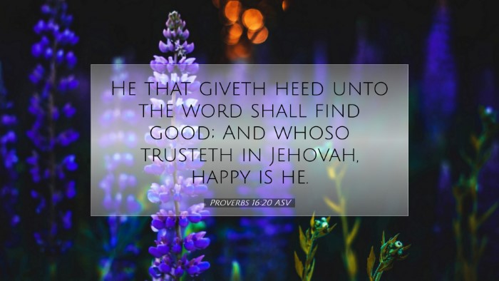 Picture 07 - Proverbs 16:20 ASV Desktop Wallpaper - He that giveth heed unto the word shall find - Desktop Bible Verse Wallpaper