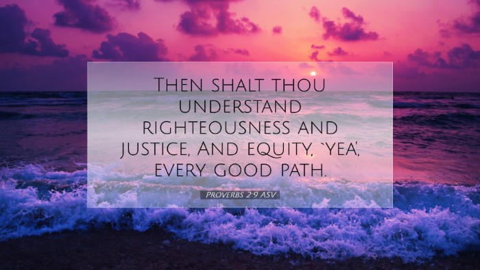 Picture 07 - Proverbs 2:9 ASV Desktop Wallpaper - Then shalt thou understand righteousness and - Desktop Bible Verse Wallpaper