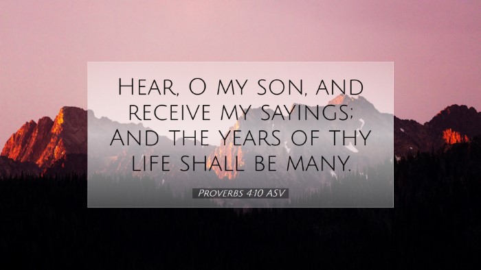 Picture 07 - Proverbs 4:10 ASV Desktop Wallpaper - Hear, O my son, and receive my sayings; And the - Desktop Bible Verse Wallpaper