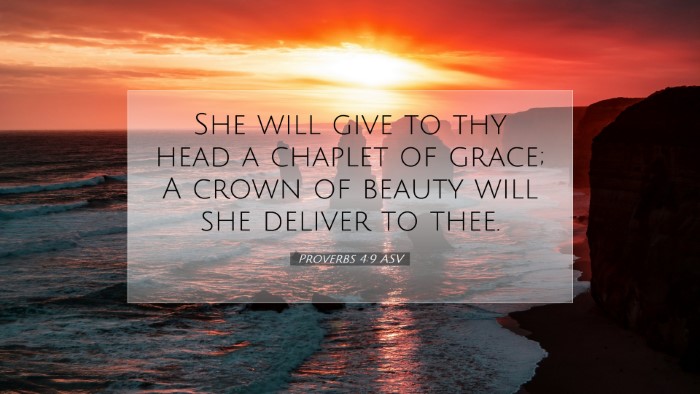 Picture 07 - Proverbs 4:9 ASV Desktop Wallpaper - She will give to thy head a chaplet of grace; A - Desktop Bible Verse Wallpaper