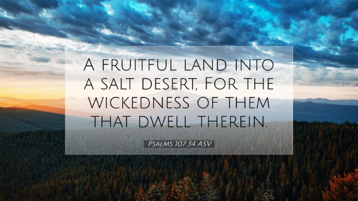 Picture 07 - Psalms 107:34 ASV Desktop Wallpaper - A fruitful land into a salt desert, For the - Desktop Bible Verse Wallpaper