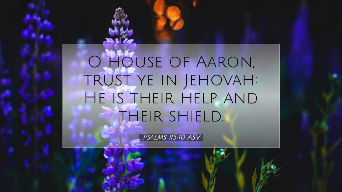 Picture 07 - Psalms 115:10 ASV Desktop Wallpaper - O house of Aaron, trust ye in Jehovah: He is - Desktop Bible Verse Wallpaper
