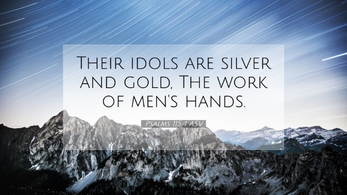 Picture 07 - Psalms 115:4 ASV Desktop Wallpaper - Their idols are silver and gold, The work of - Desktop Bible Verse Wallpaper