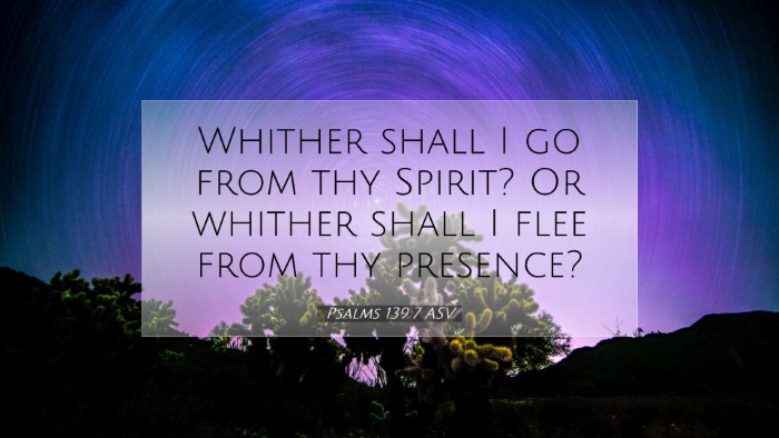 Picture 07 - Psalms 139:7 ASV Desktop Wallpaper - Whither shall I go from thy Spirit? Or whither - Desktop Bible Verse Wallpaper