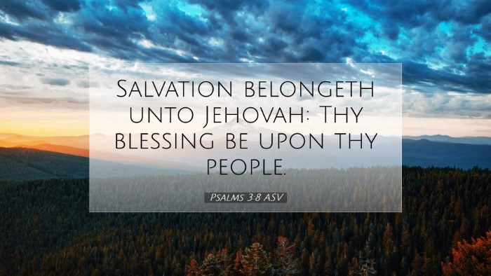 Picture 07 - Psalms 3:8 ASV Desktop Wallpaper - Salvation belongeth unto Jehovah: Thy blessing be - Desktop Bible Verse Wallpaper