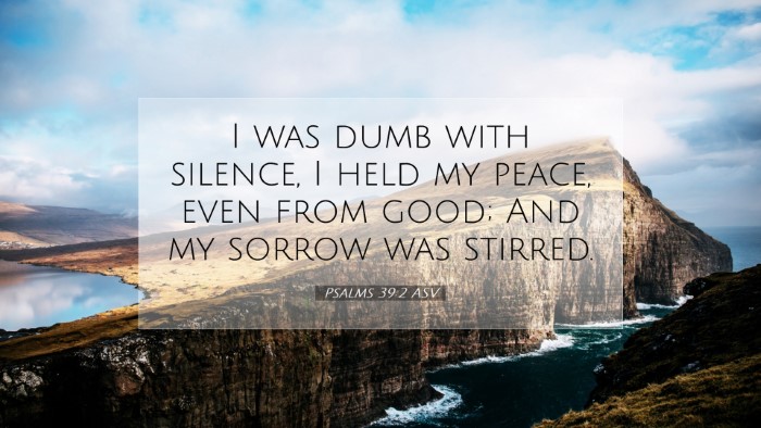 Picture 07 - Psalms 39:2 ASV Desktop Wallpaper - I was dumb with silence, I held my peace, even - Desktop Bible Verse Wallpaper