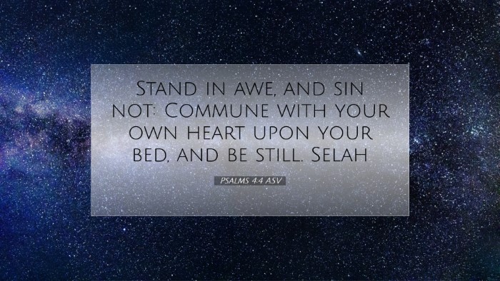 Picture 07 - Psalms 4:4 ASV Desktop Wallpaper - Stand in awe, and sin not: Commune with your own - Desktop Bible Verse Wallpaper