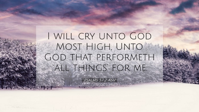 Picture 07 - Psalms 57:2 ASV Desktop Wallpaper - I will cry unto God Most High, Unto God that - Desktop Bible Verse Wallpaper