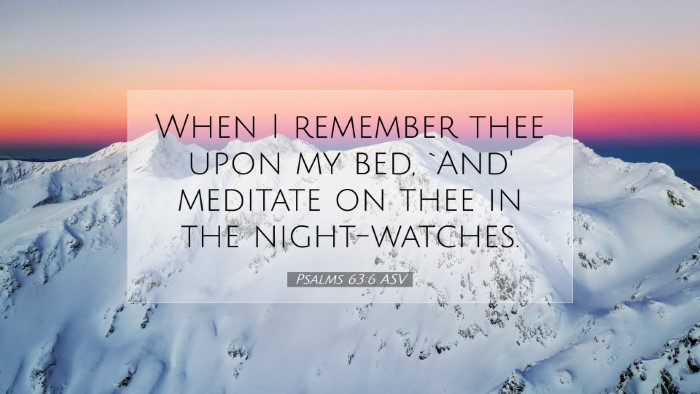 Picture 07 - Psalms 63:6 ASV Desktop Wallpaper - When I remember thee upon my bed, `And' meditate - Desktop Bible Verse Wallpaper