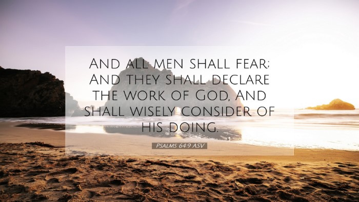 Picture 07 - Psalms 64:9 ASV Desktop Wallpaper - And all men shall fear; And they shall declare - Desktop Bible Verse Wallpaper