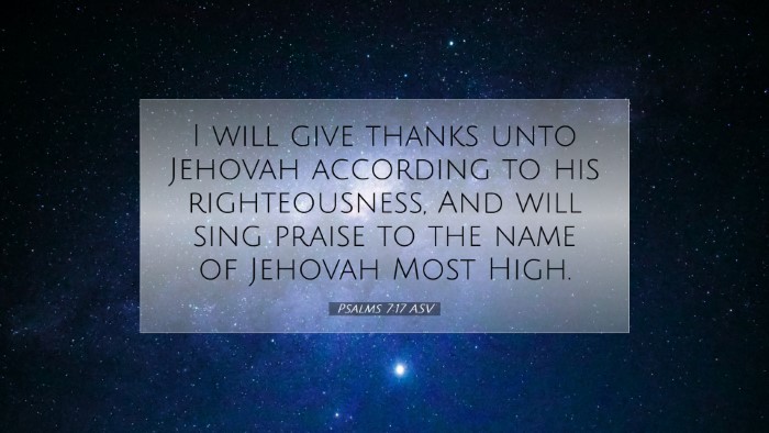Picture 07 - Psalms 7:17 ASV Desktop Wallpaper - I will give thanks unto Jehovah according to his - Desktop Bible Verse Wallpaper