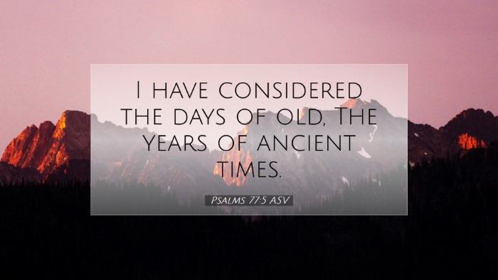 Picture 07 - Psalms 77:5 ASV Desktop Wallpaper - I have considered the days of old, The years of - Desktop Bible Verse Wallpaper
