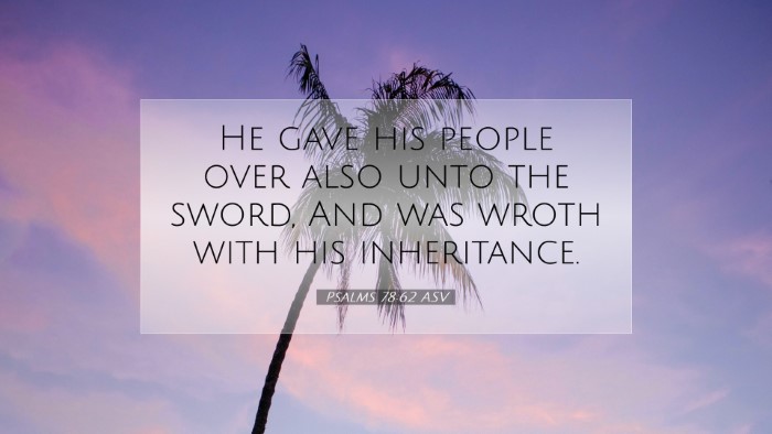 Picture 07 - Psalms 78:62 ASV Desktop Wallpaper - He gave his people over also unto the sword, And - Desktop Bible Verse Wallpaper
