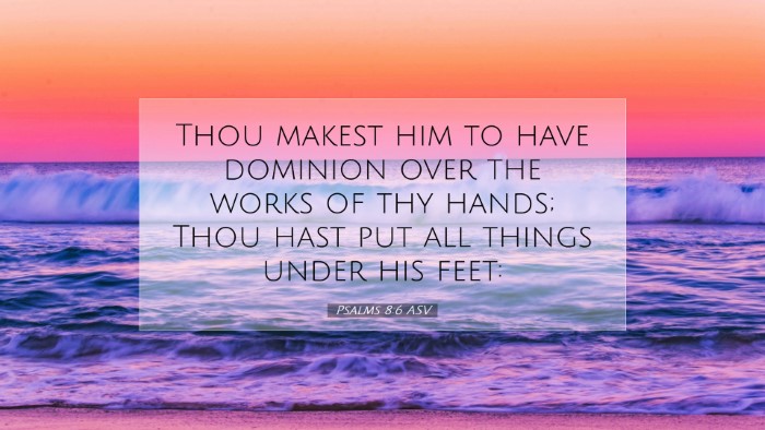 Picture 07 - Psalms 8:6 ASV Desktop Wallpaper - Thou makest him to have dominion over the works - Desktop Bible Verse Wallpaper