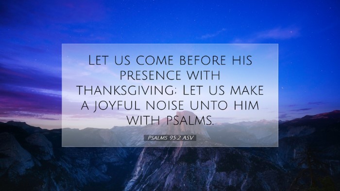 Picture 07 - Psalms 95:2 ASV Desktop Wallpaper - Let us come before his presence with - Desktop Bible Verse Wallpaper