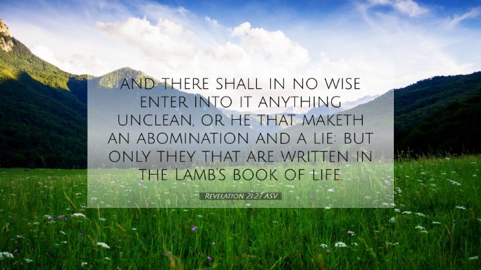 Picture 07 - Revelation 21:27 ASV Desktop Wallpaper - and there shall in no wise enter into it anything - Desktop Bible Verse Wallpaper