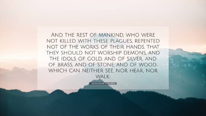 Picture 07 - Revelation 9:20 ASV Desktop Wallpaper - And the rest of mankind, who were not killed with - Desktop Bible Verse Wallpaper