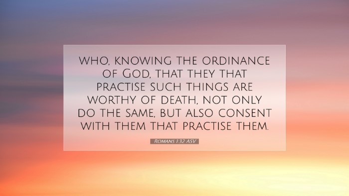 Picture 07 - Romans 1:32 ASV Desktop Wallpaper - who, knowing the ordinance of God, that they that - Desktop Bible Verse Wallpaper