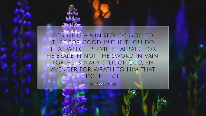 Picture 07 - Romans 13:4 ASV Desktop Wallpaper - for he is a minister of God to thee for good. But - Desktop Bible Verse Wallpaper