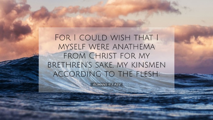 Picture 07 - Romans 9:3 ASV Desktop Wallpaper - For I could wish that I myself were anathema from - Desktop Bible Verse Wallpaper