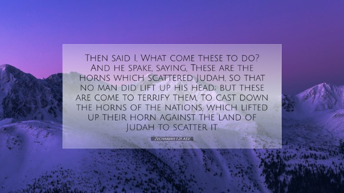 Picture 07 - Zechariah 1:21 ASV Desktop Wallpaper - Then said I, What come these to do? And he spake, - Desktop Bible Verse Wallpaper