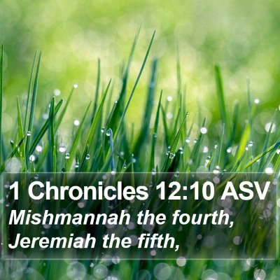 1 Chronicles 12:10 ASV Bible Verse Image