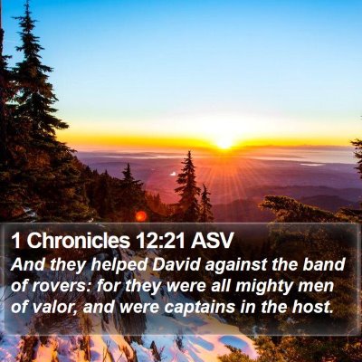 1 Chronicles 12:21 ASV Bible Verse Image