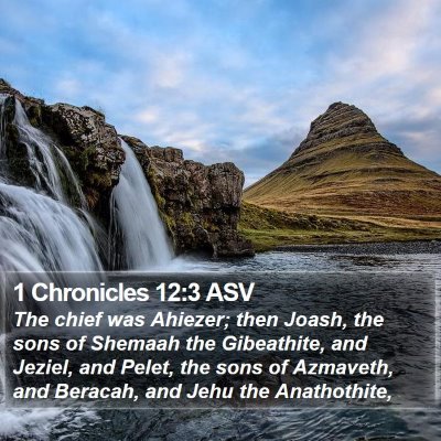 1 Chronicles 12:3 ASV Bible Verse Image