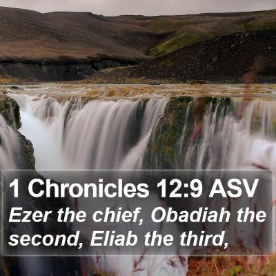 1 Chronicles 12:9 ASV Bible Verse Image