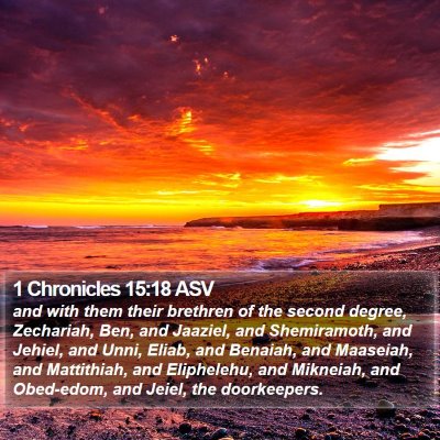 1 Chronicles 15:18 ASV Bible Verse Image
