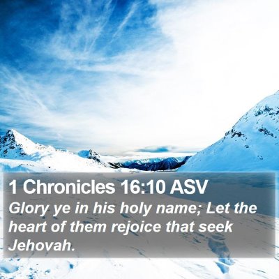 1 Chronicles 16:10 ASV Bible Verse Image