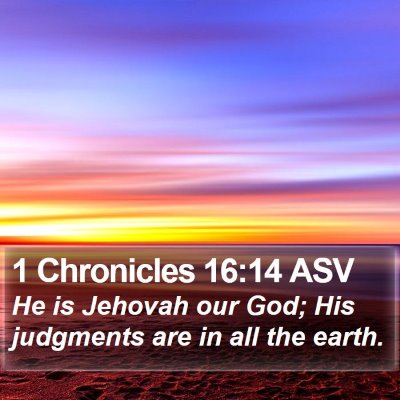 1 Chronicles 16:14 ASV Bible Verse Image