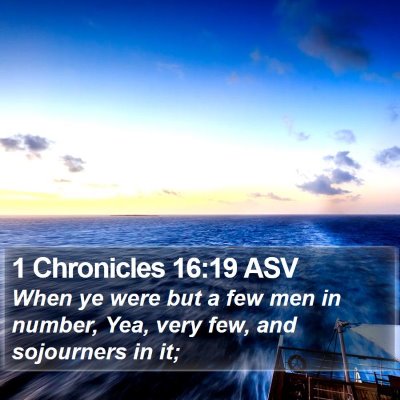 1 Chronicles 16:19 ASV Bible Verse Image