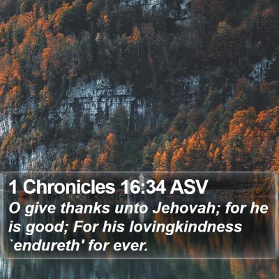 1 Chronicles 16:34 ASV Bible Verse Image
