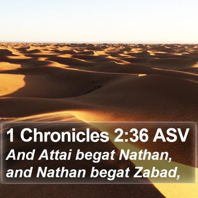 1 Chronicles 2:36 ASV Bible Verse Image