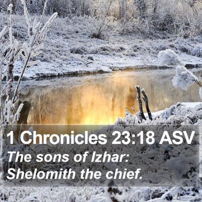 1 Chronicles 23:18 ASV Bible Verse Image