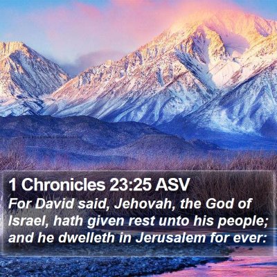 1 Chronicles 23:25 ASV Bible Verse Image