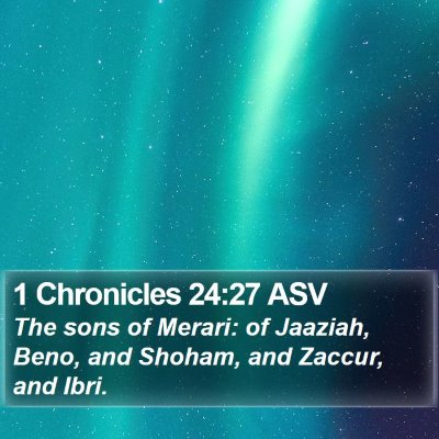 1 Chronicles 24:27 ASV Bible Verse Image