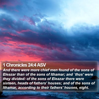 1 Chronicles 24:4 ASV Bible Verse Image