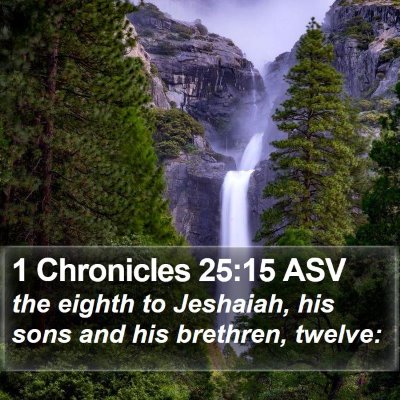 1 Chronicles 25:15 ASV Bible Verse Image