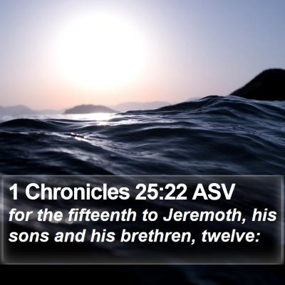 1 Chronicles 25:22 ASV Bible Verse Image