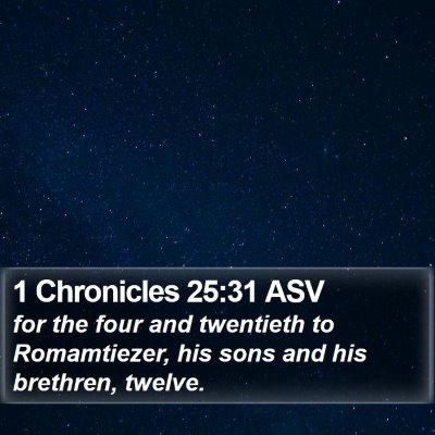 1 Chronicles 25:31 ASV Bible Verse Image