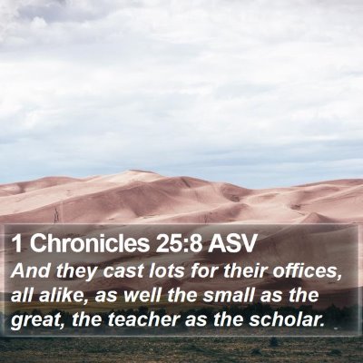 1 Chronicles 25:8 ASV Bible Verse Image